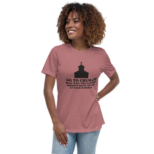 Go To Church T-shirt (Ladies')