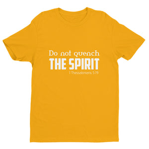 Men's T-shirt Do Not Quench the Spirit