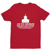 Load image into Gallery viewer, Go To Church T-shirt White Logo