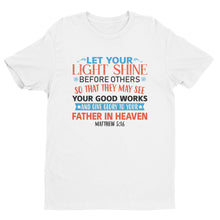 Load image into Gallery viewer, Men&#39;s T-shirt Let Your Light Shine