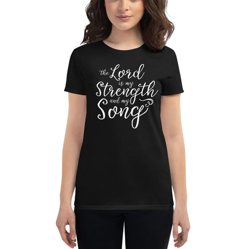 Ladies T-shirt The Lord Is My Strength