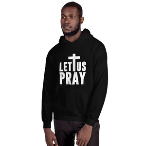 Let Us Pray  Hoodie Black