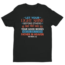 Load image into Gallery viewer, Men&#39;s T-shirt Let Your Light Shine