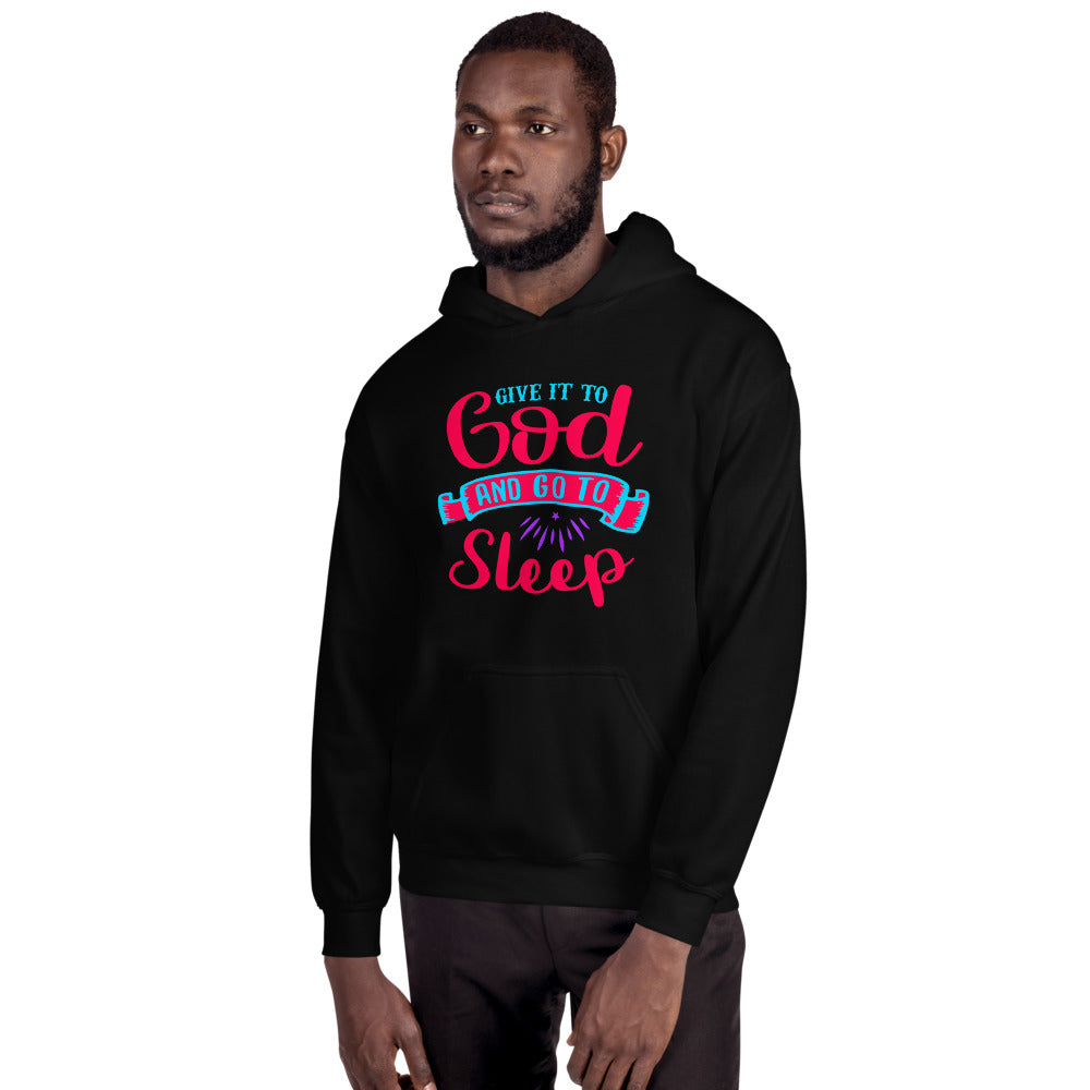 Unisex Give It To God Hoodie Black