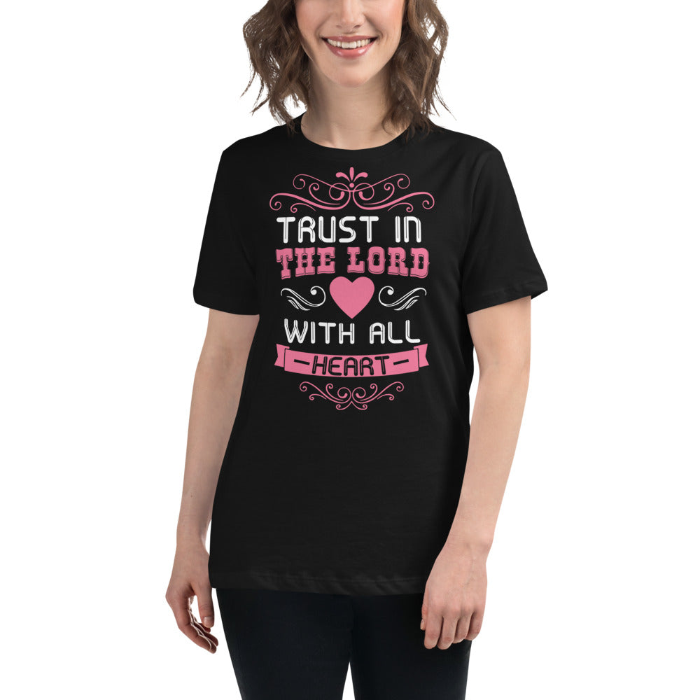 Ladies Trust In The Lord Relaxed Tee