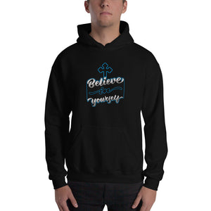 Believe In Yourself Hoodie