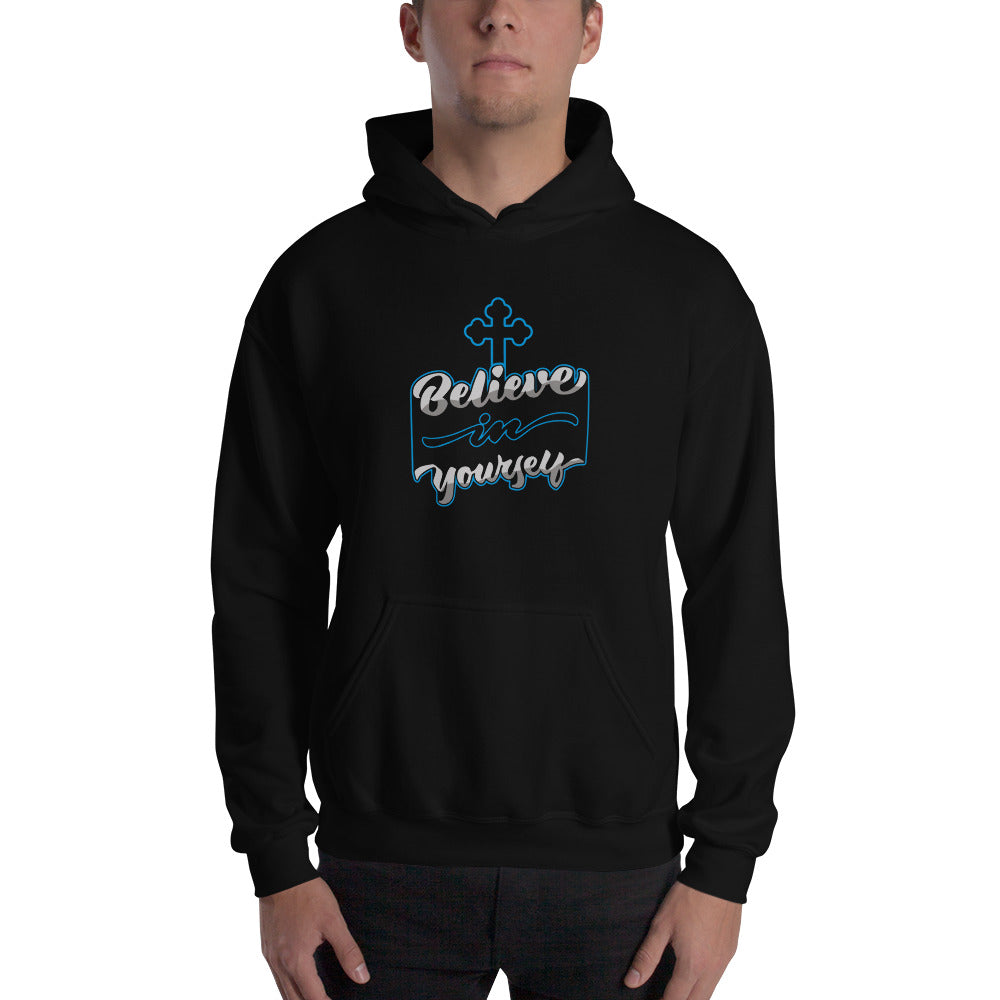 Believe In Yourself Hoodie