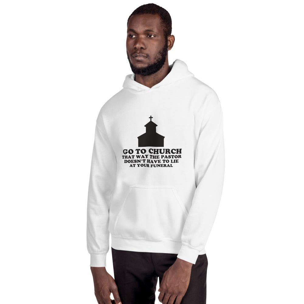 Go To Church Hoodie