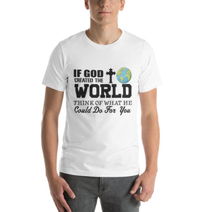 If God Created The World T-shirt White