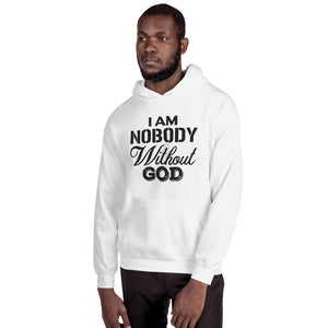 Unisex I Am Nobody Without God Hoodie White