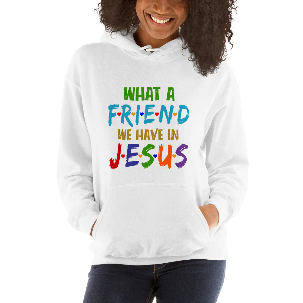 Unisex What A Friend Hoodie White