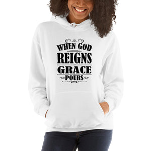 Unisex When God Reigns Hoodie White