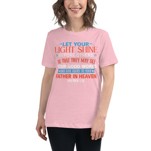 T-shirt Let Your Light Shine Pink