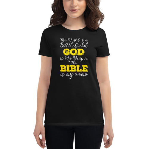 Ladies T-shirt God Is My Weapon