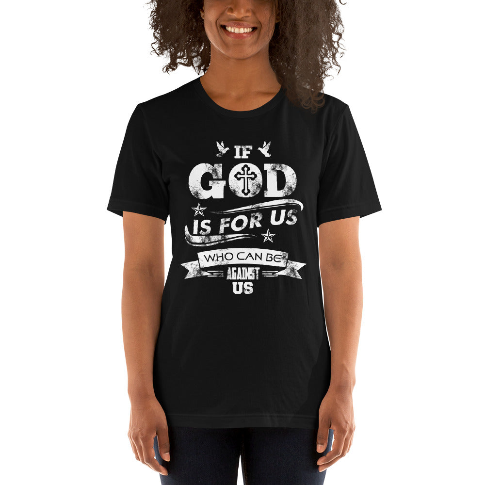 Unisex If God Is For Us Tee Black