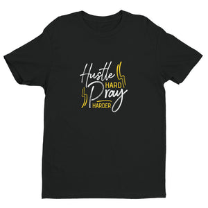 Hustle Hard Pray Harder T-shirt