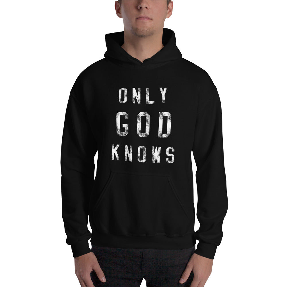 Unisex Only God Knows Hoodie Black