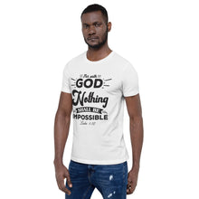 Load image into Gallery viewer, Unisex Nothing Shall Be Impossible Tee White