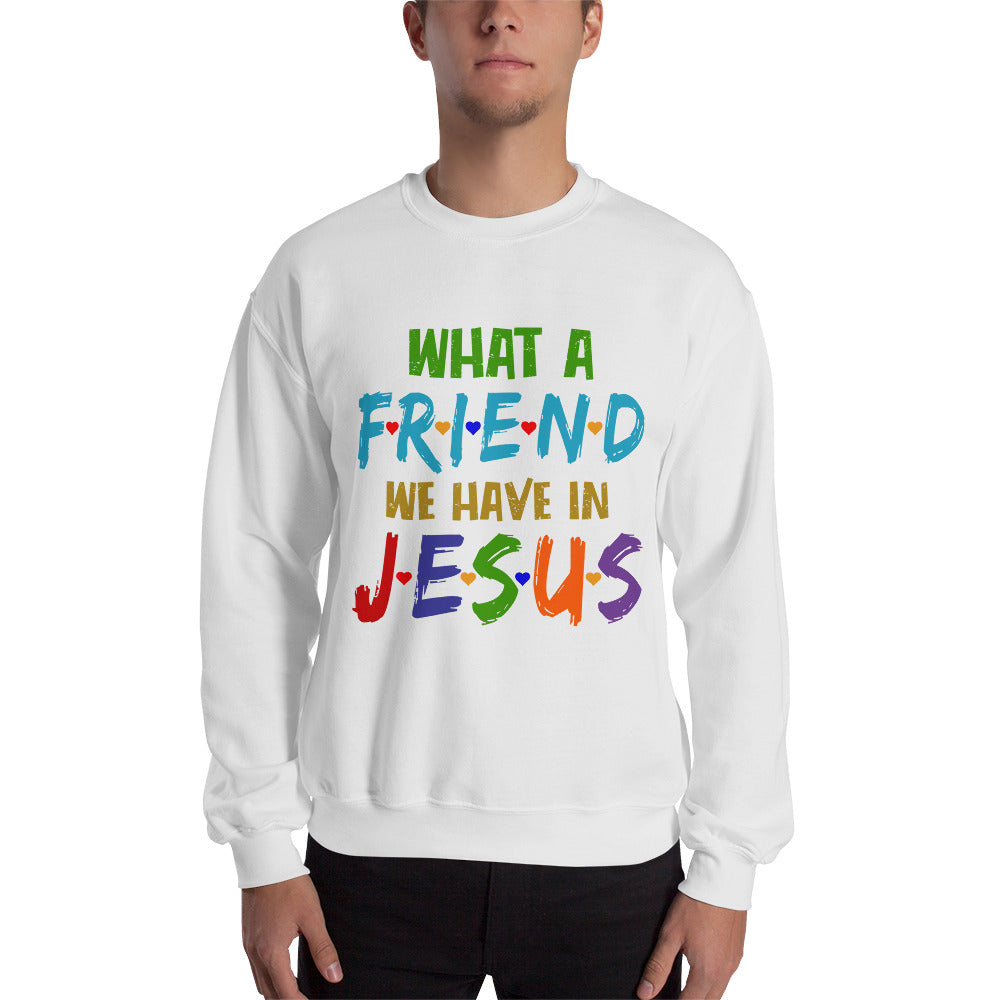 Unisex What A Friend Sweatshirt White