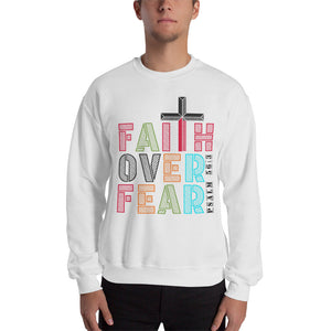 Faith Over Fear Sweatshirt White