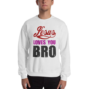 Unisex Jesus Loves You Bro Sweatshirt White