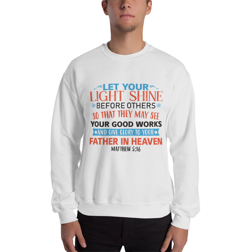 Unisex Let Your Light Shine Sweatshirt White