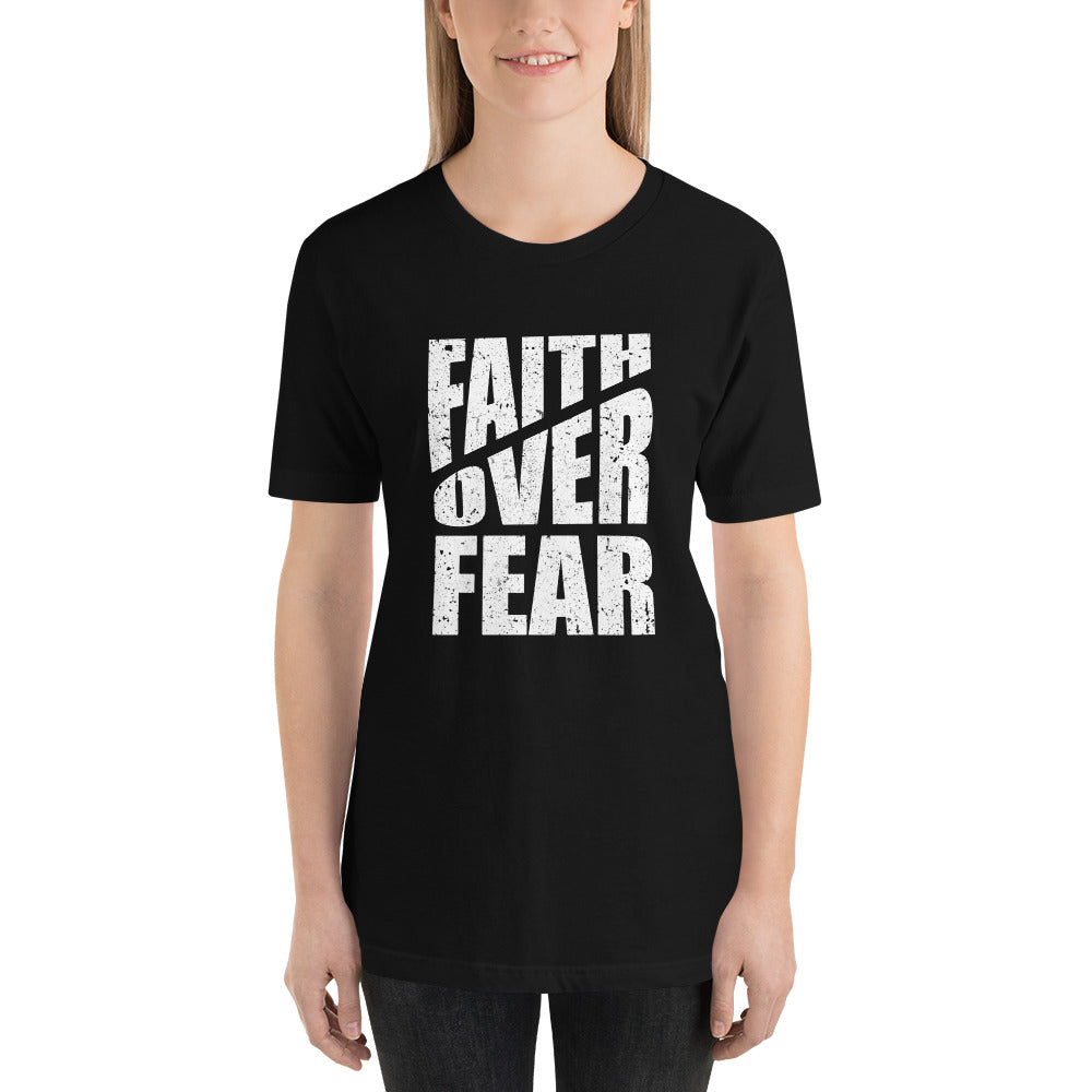 Faith Over Fear  T-shirt