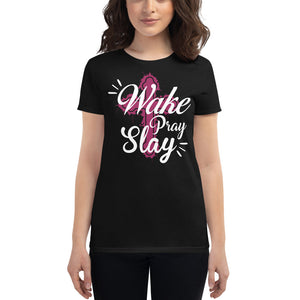 T-shirt Wake Pray Slay