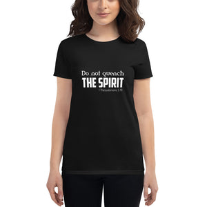 Dont Quench The Spirit T-shirt (Ladies')