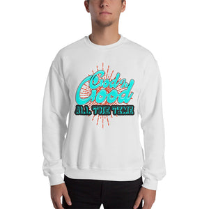 Unisex God Is Good Sweatshirt White